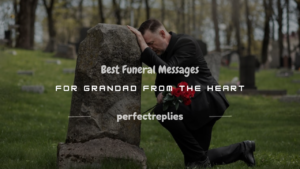 Read more about the article 220+ Best Funeral Messages for Grandad From the Heart