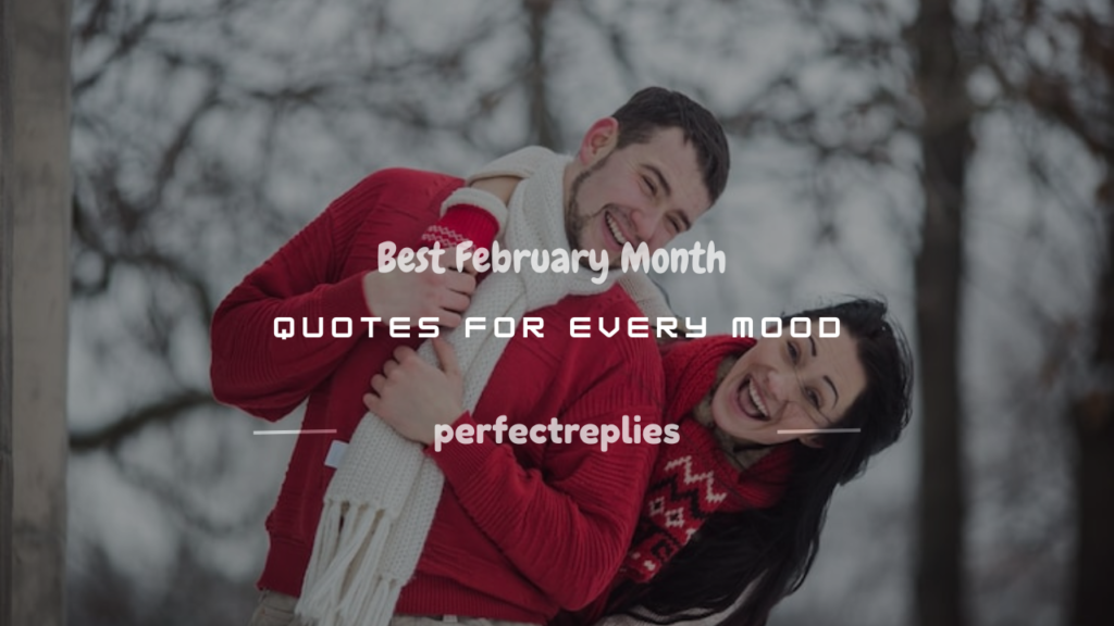 february month quotes