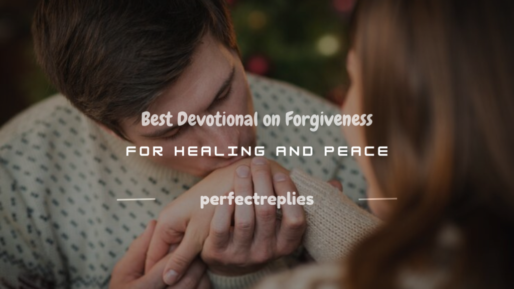 devotional on forgivness